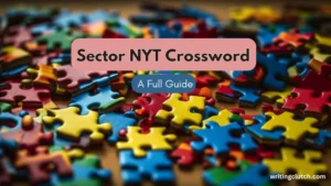 Sector NYT Crossword