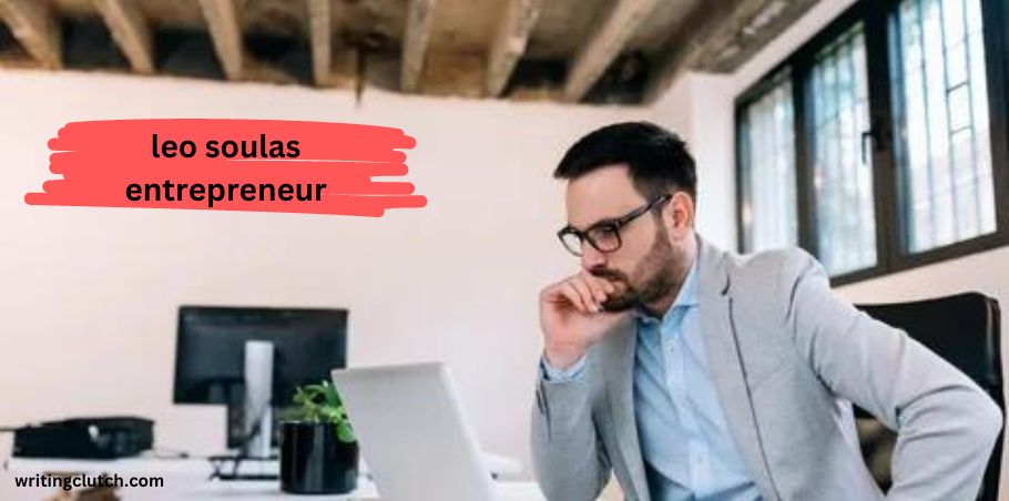 leo soulas entrepreneur